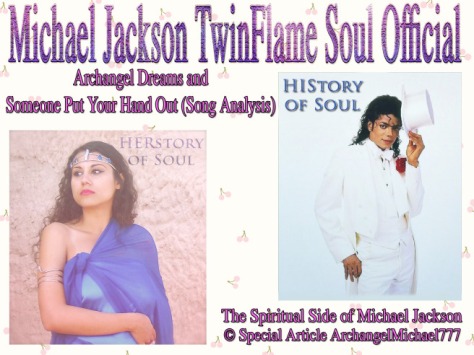Someone Put Your Hand Out- A True Twin Flame Song by Michael Jackson- Special Article © Video And More