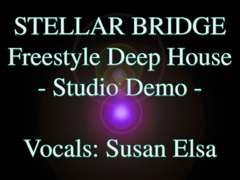 The Stellar Bridge- Deep House Groove DEMO Song © Susan Elsa &amp; DJ Minus 8 (Insights Demo)